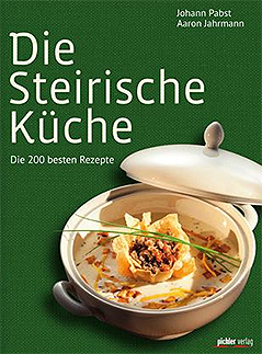 "Die steirische Küche"